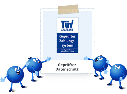 TÜV Saarland – geprüftes Zahlungssystem & geprüfter Datenschutz